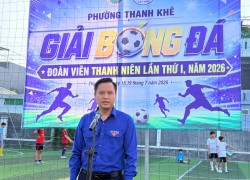 Đoàn Thanh niên phường Thanh Khê khai mạc Giải bóng đá đoàn viên, thanh niên lần thứ I năm 2026