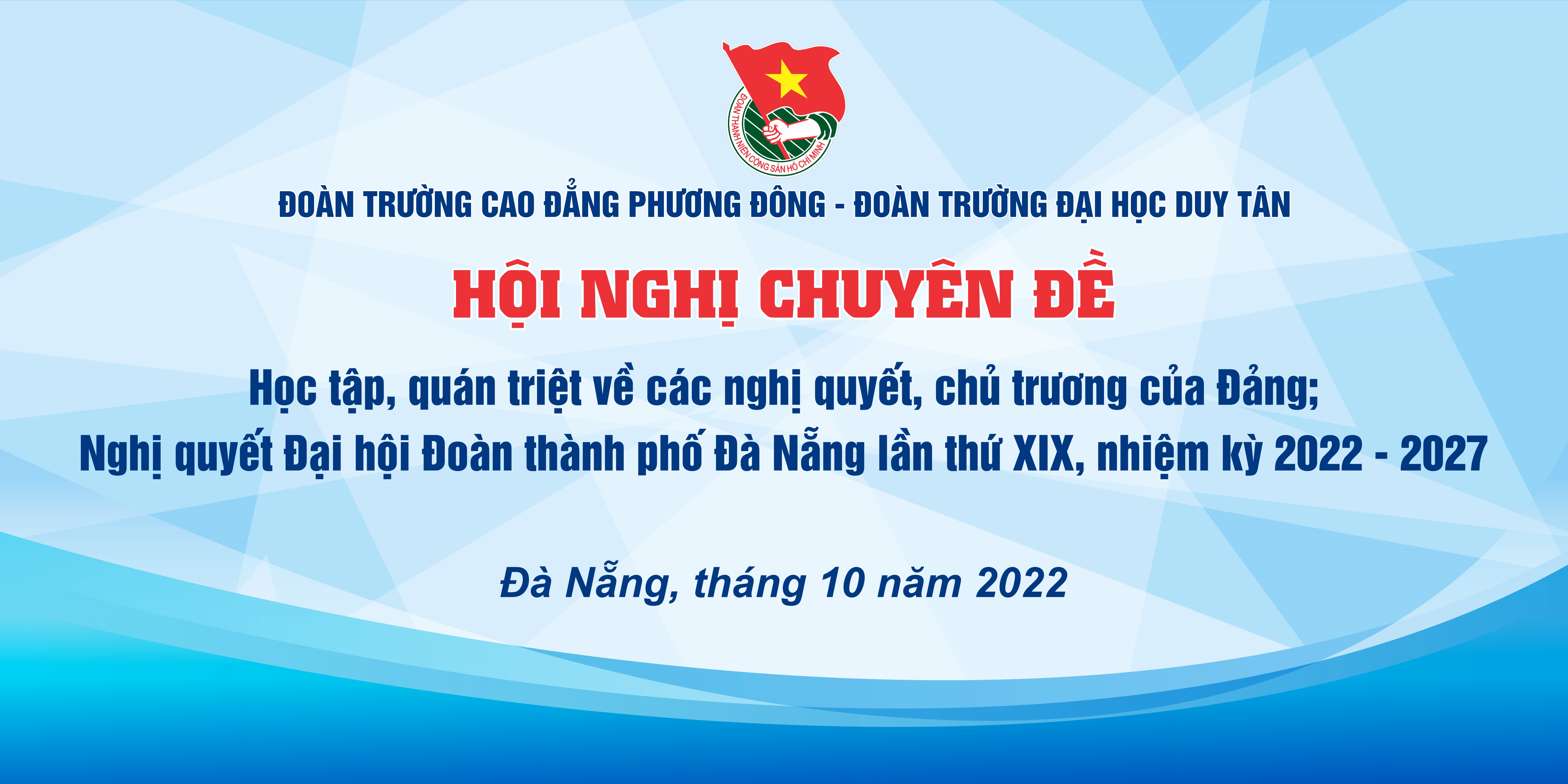 Đoàn Đại học Duy Tân phối hợp Đoàn Cao Đẳng Phương Đông tổ chức đợt sinh  hoạt chính trị tập trung cho đoàn viên – Đoàn TNCS Hồ Chí Minh – Thành