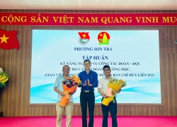 Đoàn phường – Hội đồng Đội phường Sơn Trà tổ chức tập huấn kỹ năng, nghiệp vụ công tác Đoàn – Đội