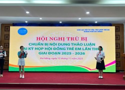 Hội nghị trù bị Kỳ họp thứ I – Hội đồng trẻ em thành phố Đà Nẵng giai đoạn 2025-2026